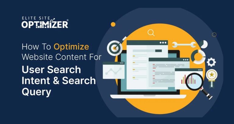 How to Optimize Website Content for User Search Intent & Search Query
