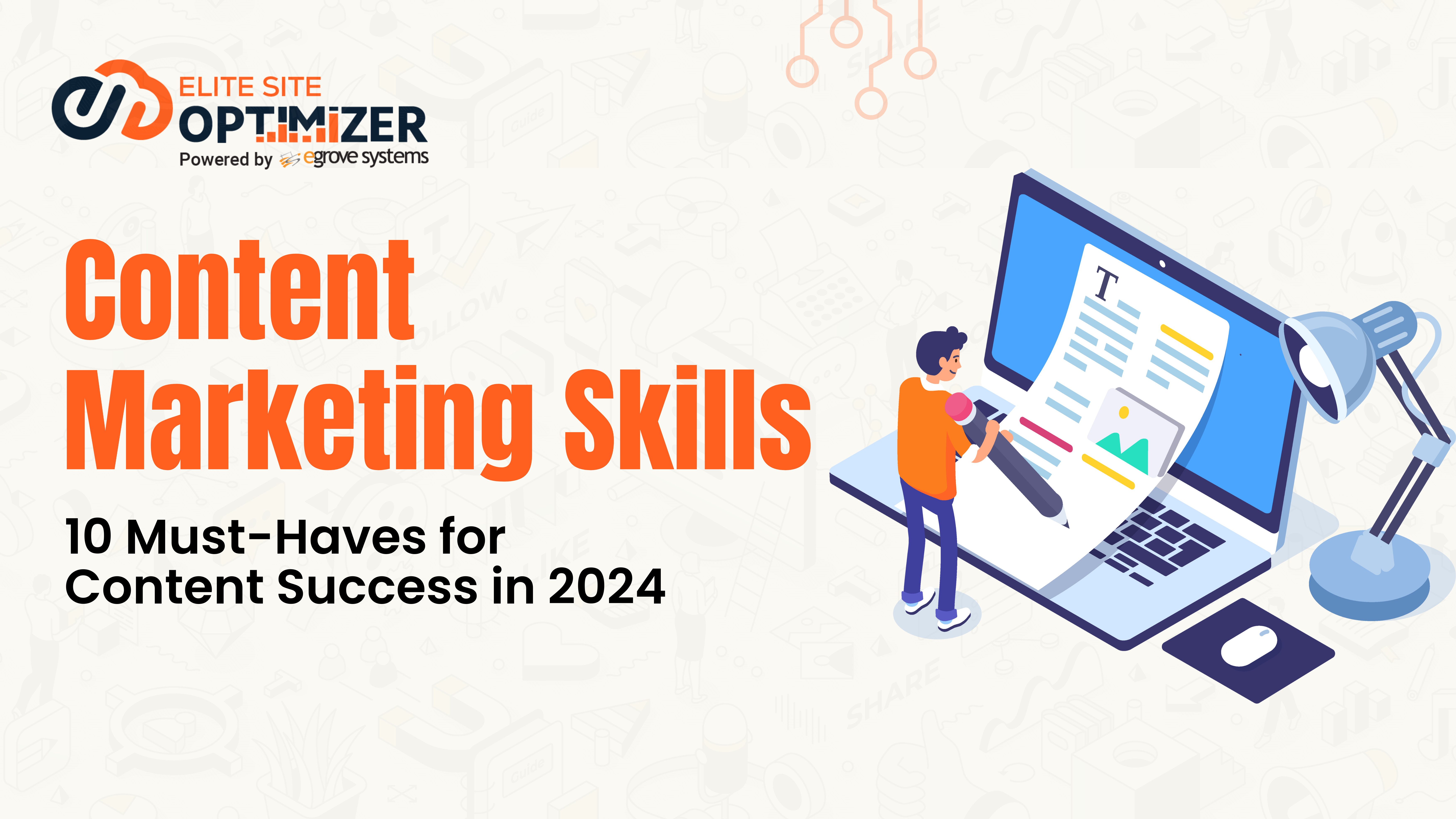 Content Marketing Skills: 10 Must-Haves for Content Success in 2024