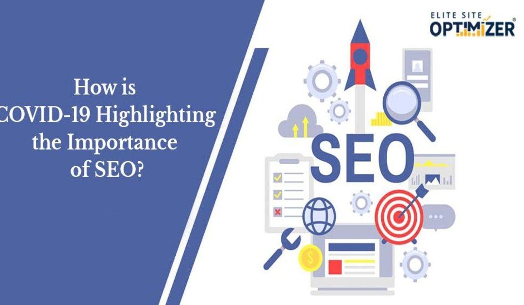 covid 19 highlighting the importance of seo