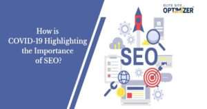How is COVID-19 Highlighting the Importance of SEO?