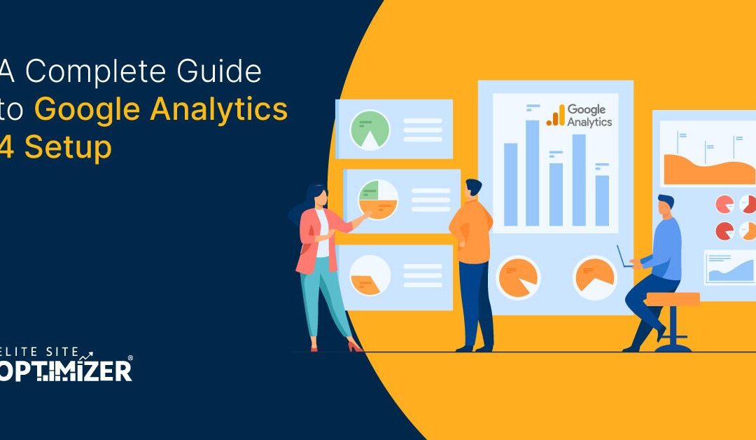 google analytics 4 setup guide