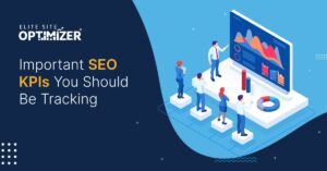 Important SEO KPIs You Should Be Tracking