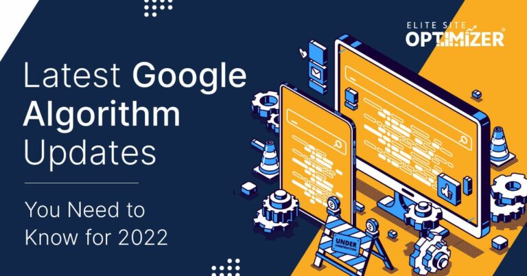 Latest Google Algorithm Updates You Need to Know for 2022