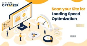Scan Your Site For Loading Speed Optimization
