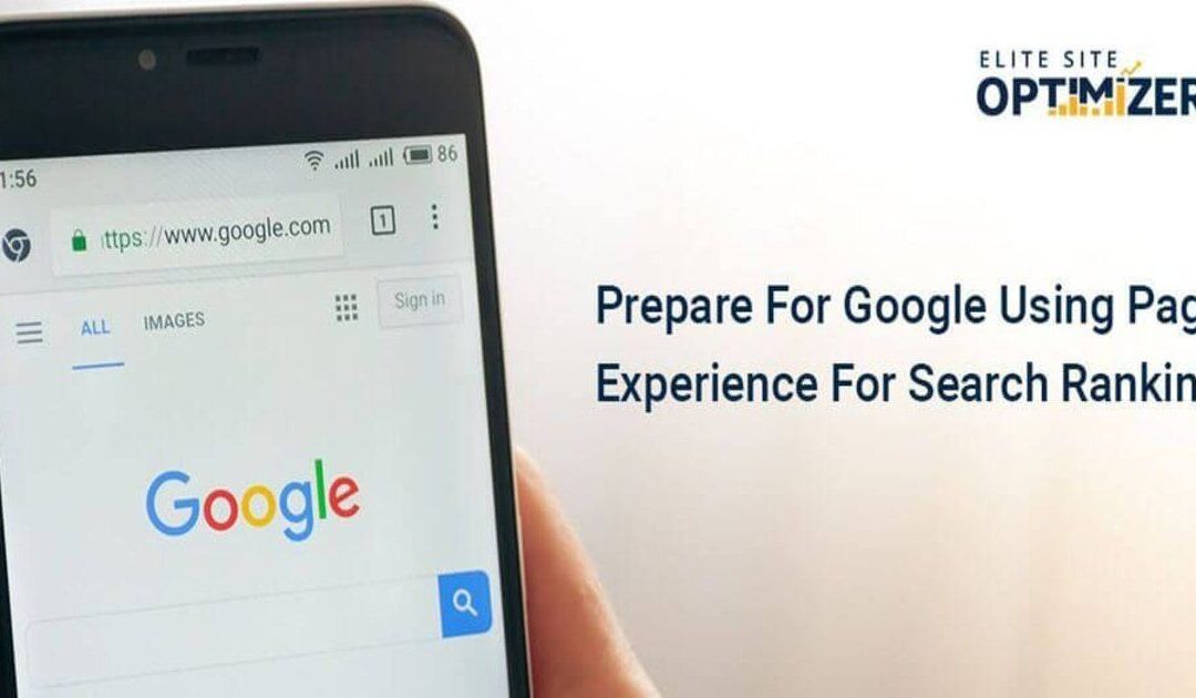 prepare for google using page experience for search ranking