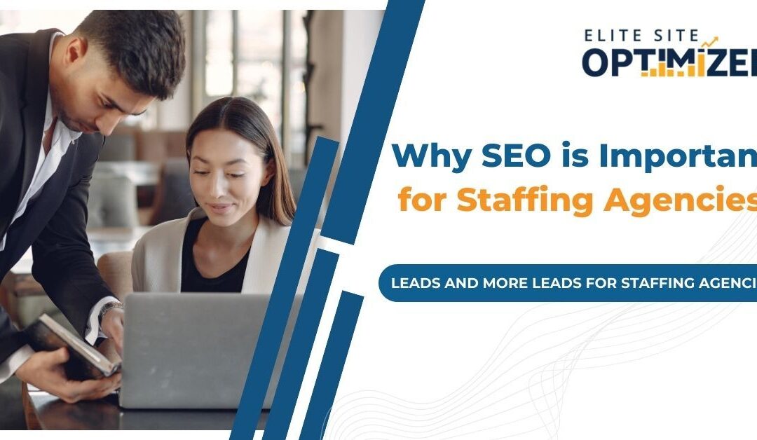why seo is important for staffing agencies