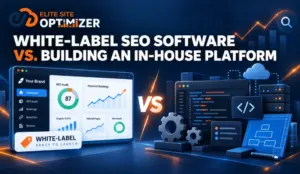 White Label SEO Software vs. Building an In House Platform